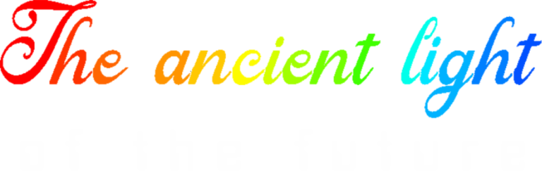 The ancient light of the future