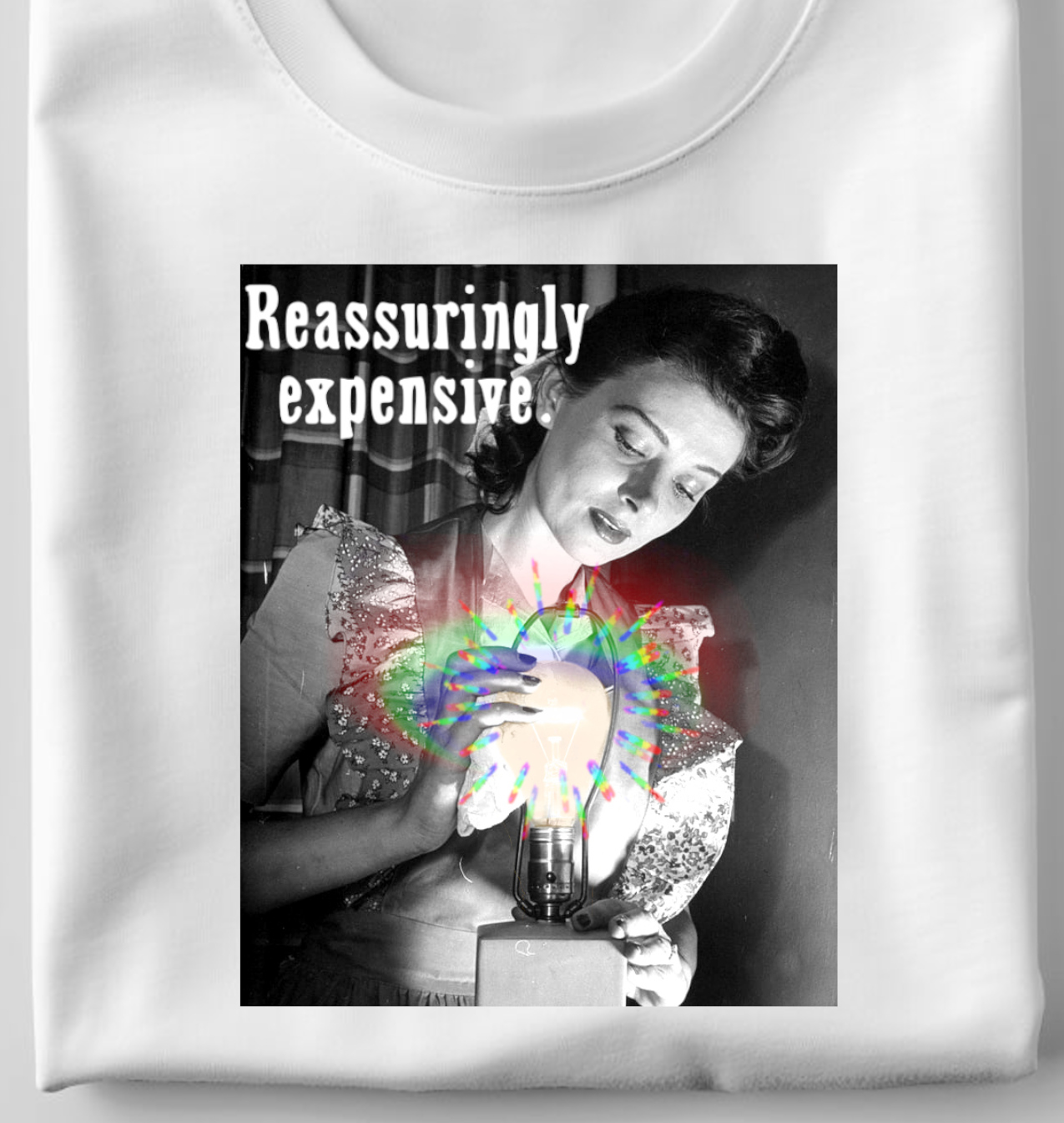 resasuringly_expensive_tshoirt